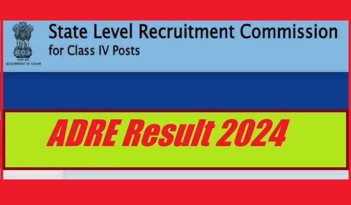 Assam ADRE Result 2025 Release Date Out